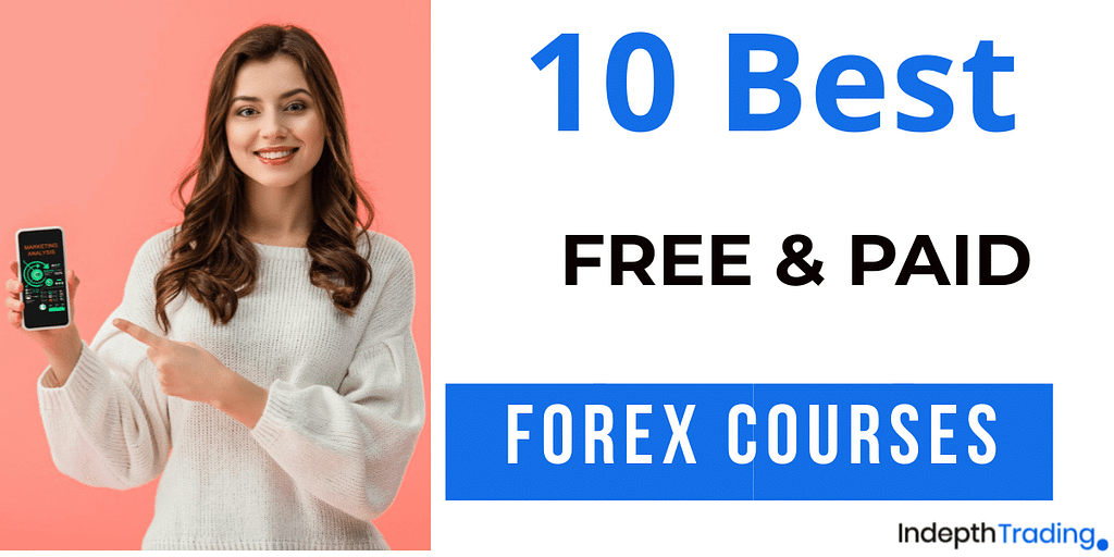 10 BEST Free and Paid Forex Trading Courses That Will Make You A Pro!